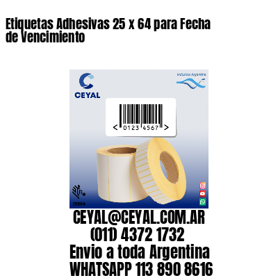 Etiquetas Adhesivas 25 x 64 para Fecha de Vencimiento