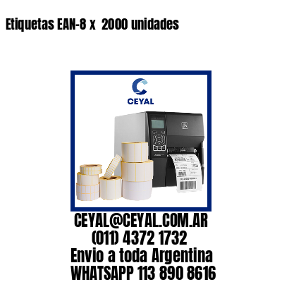 Etiquetas EAN-8 x  2000 unidades