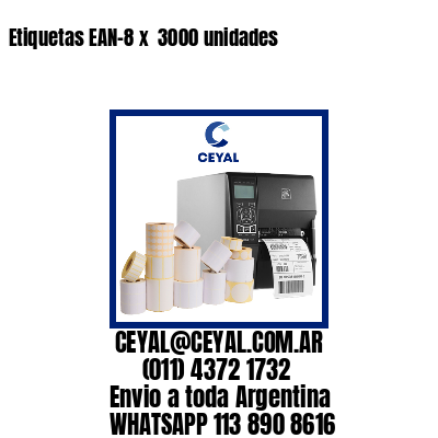 Etiquetas EAN-8 x  3000 unidades
