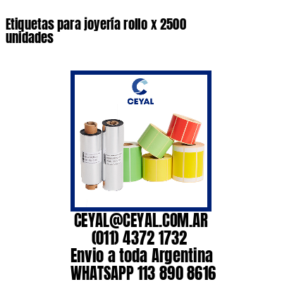 Etiquetas para joyería rollo x 2500 unidades