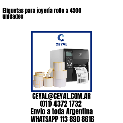 Etiquetas para joyería rollo x 4500 unidades