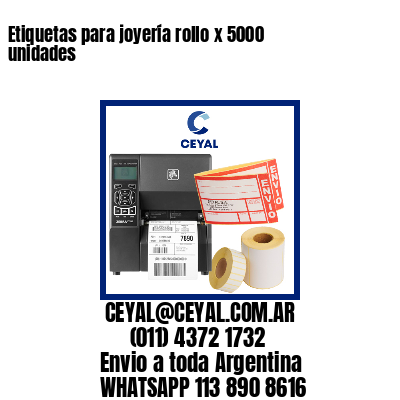 Etiquetas para joyería rollo x 5000 unidades