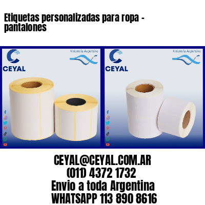 Etiquetas personalizadas para ropa – pantalones