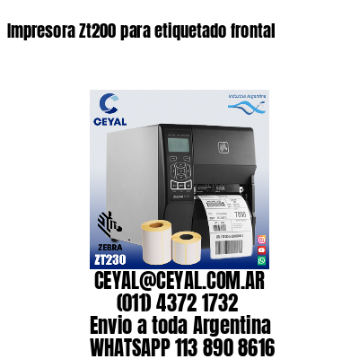 Impresora Zt200 para etiquetado frontal
