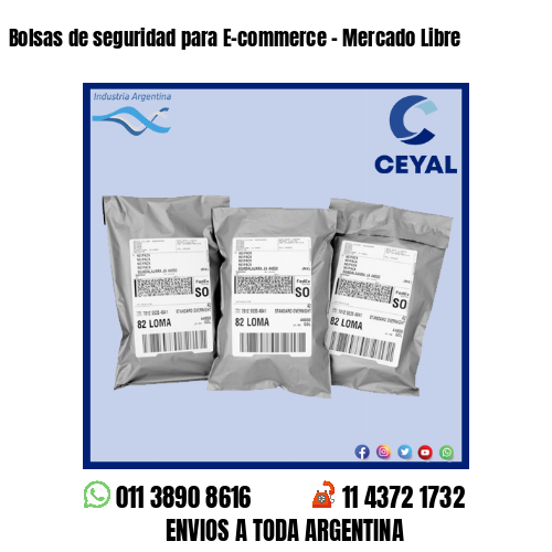 Bolsas de seguridad para E-commerce – Mercado Libre