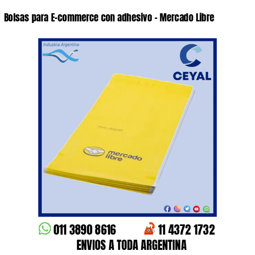 Bolsas para E-commerce con adhesivo – Mercado Libre