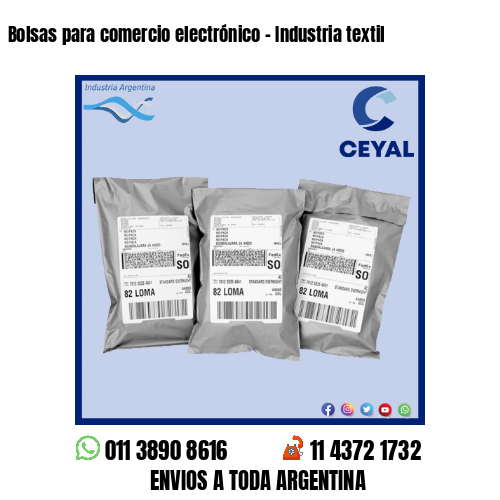 Bolsas para comercio electrónico – Industria textil