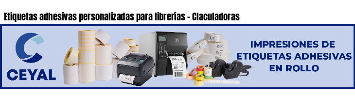 Etiquetas adhesivas personalizadas para librerías - Claculadoras