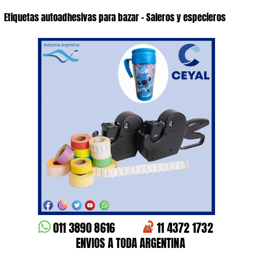 Etiquetas autoadhesivas para bazar – Saleros y especieros