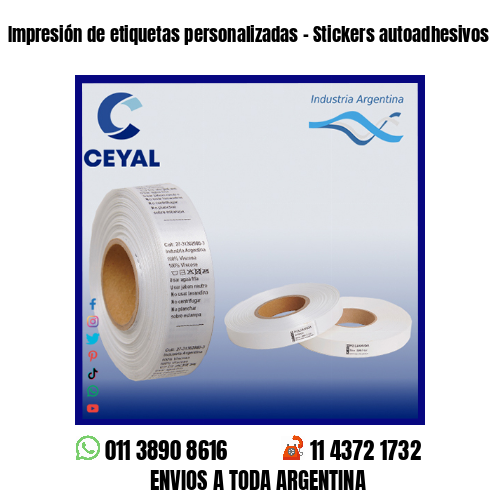 Impresión de etiquetas personalizadas – Stickers autoadhesivos