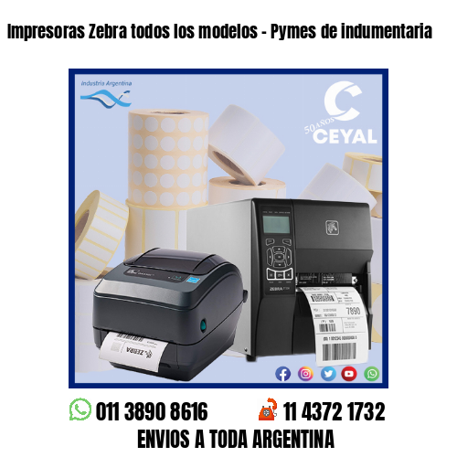 Impresoras Zebra todos los modelos – Pymes de indumentaria
