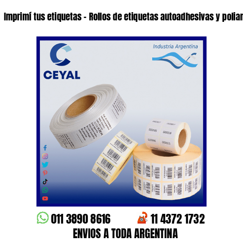 Imprimí tus etiquetas – Rollos de etiquetas autoadhesivas y poliamida