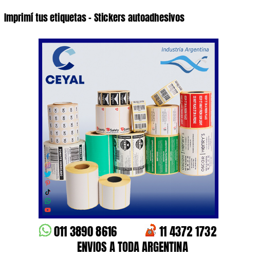 Imprimí tus etiquetas – Stickers autoadhesivos