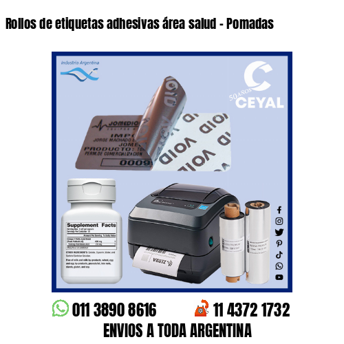 Rollos de etiquetas adhesivas área salud – Pomadas