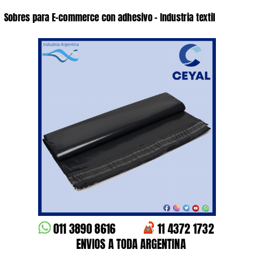 Sobres para E-commerce con adhesivo – Industria textil
