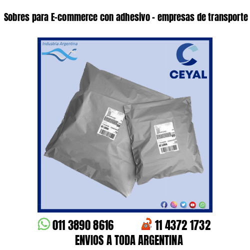 Sobres para E-commerce con adhesivo – empresas de transporte