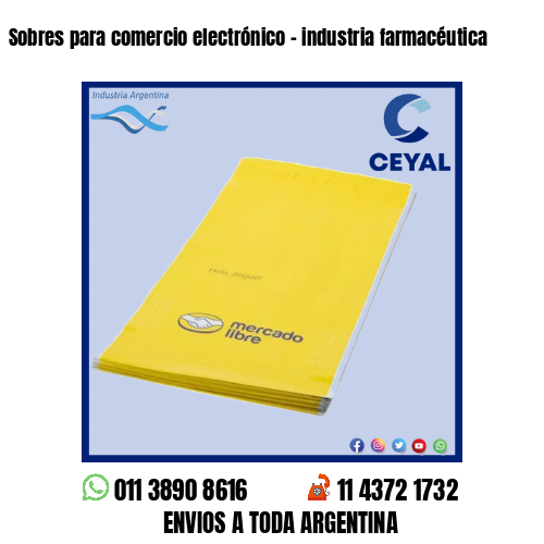 Sobres para comercio electrónico – industria farmacéutica