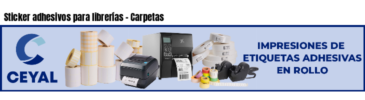 Sticker adhesivos para librerías - Carpetas