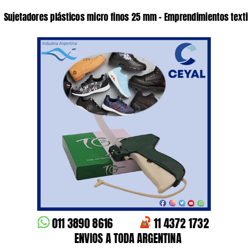 Sujetadores plásticos micro finos 25 mm – Emprendimientos textiles