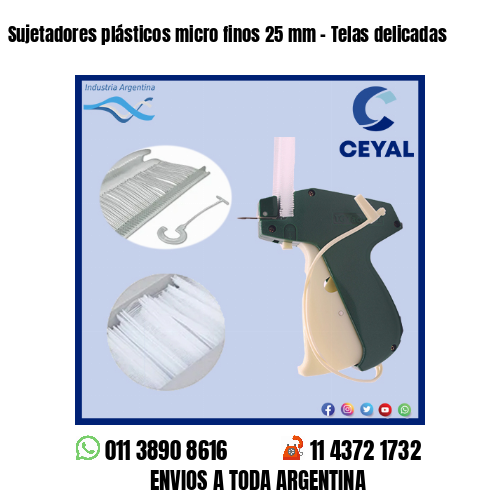 Sujetadores plásticos micro finos 25 mm – Telas delicadas