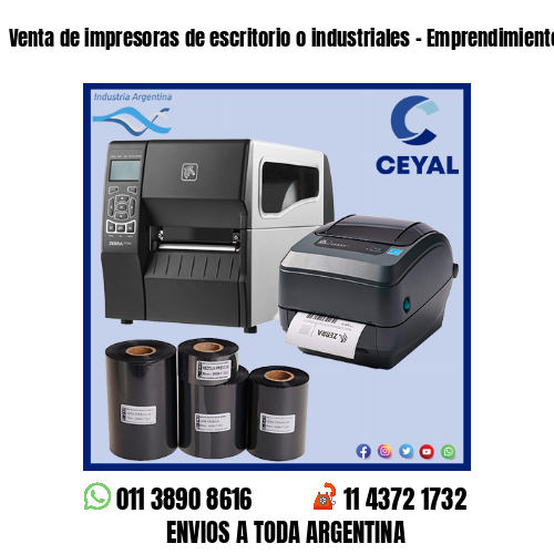Venta de impresoras de escritorio o industriales – Emprendimientos de ropa