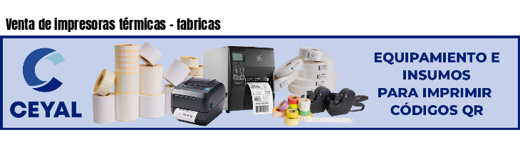 Venta de impresoras térmicas - fabricas