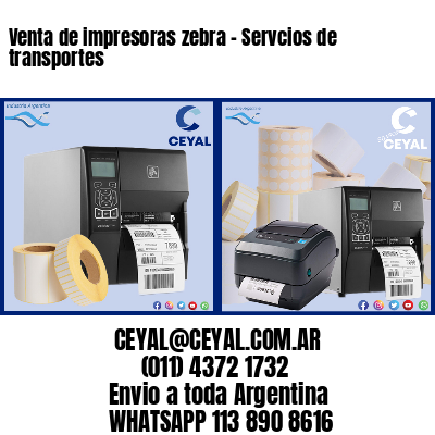 Venta de impresoras zebra – Servcios de transportes