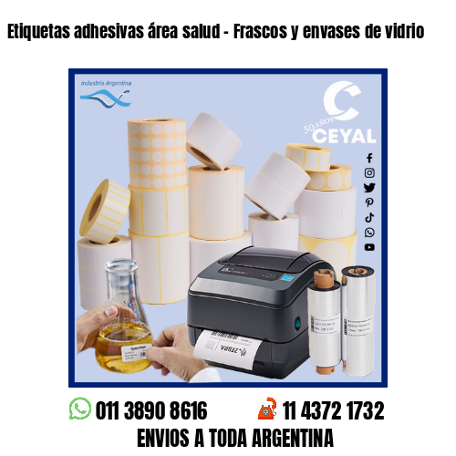 Etiquetas adhesivas área salud – Frascos y envases de vidrio