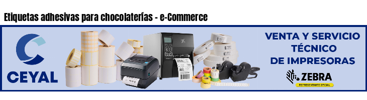Etiquetas adhesivas para chocolaterías - e-Commerce