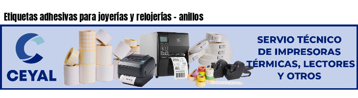 Etiquetas adhesivas para joyerías y relojerías - anillos