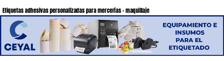 Etiquetas adhesivas personalizadas para mercerías - maquillaje
