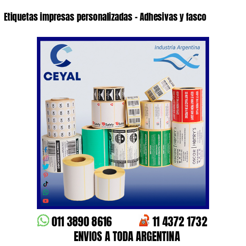Etiquetas impresas personalizadas – Adhesivas y fasco