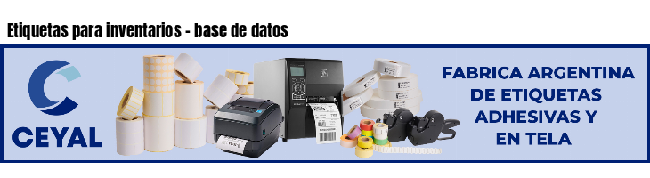 Etiquetas para inventarios - base de datos