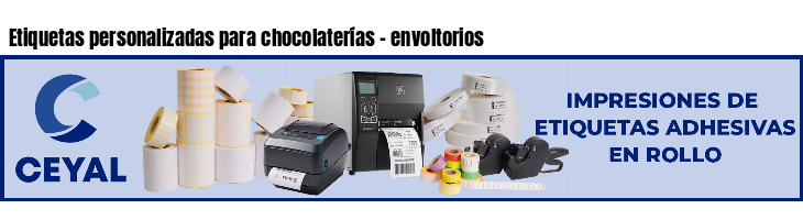 Etiquetas personalizadas para chocolaterías - envoltorios