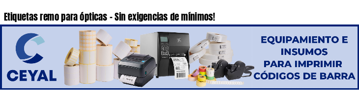 Etiquetas remo para ópticas - Sin exigencias de mínimos!
