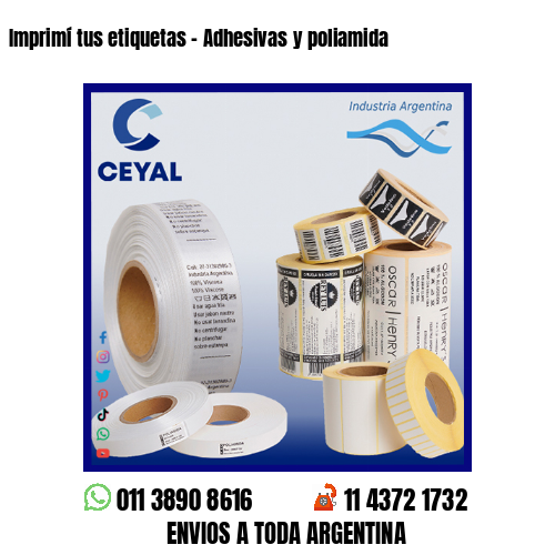 Imprimí tus etiquetas – Adhesivas y poliamida