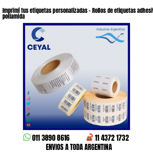 Imprimí tus etiquetas personalizadas – Rollos de etiquetas adhesivas y poliamida