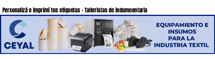 Personalizá e imprimí tus etiquetas - Talleristas de indumnentaria