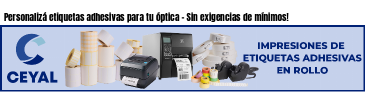Personalizá etiquetas adhesivas para tu óptica - Sin exigencias de mínimos!
