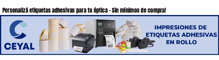 Personalizá etiquetas adhesivas para tu óptica - Sin mínimos de compra!