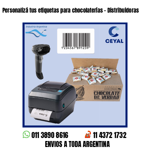 Personalizá tus etiquetas para chocolaterías – Distribuidoras