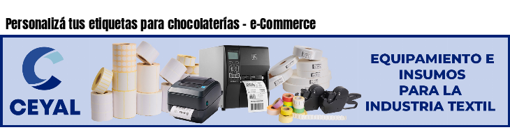 Personalizá tus etiquetas para chocolaterías - e-Commerce