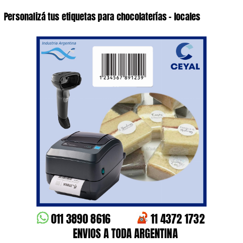 Personalizá tus etiquetas para chocolaterías – locales