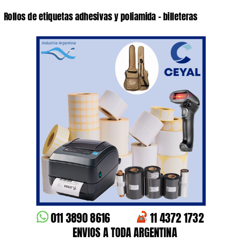 Rollos de etiquetas adhesivas y poliamida – billeteras