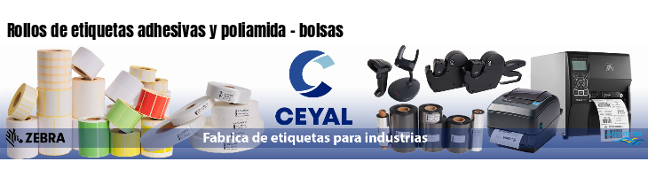 Rollos de etiquetas adhesivas y poliamida - bolsas