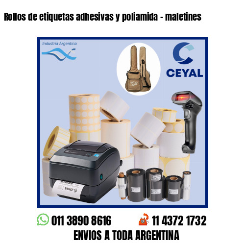 Rollos de etiquetas adhesivas y poliamida – maletines
