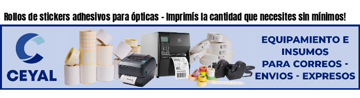 Rollos de stickers adhesivos para ópticas - Imprimís la cantidad que necesites sin mínimos!