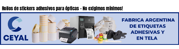 Rollos de stickers adhesivos para ópticas - No exigimos mínimos!