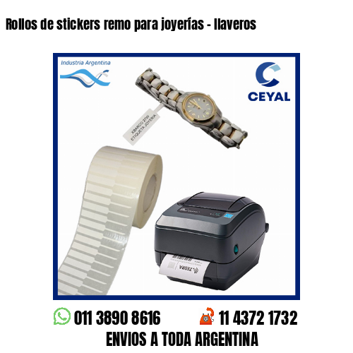 Rollos de stickers remo para joyerías – llaveros