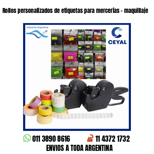 Rollos personalizados de etiquetas para mercerías – maquillaje